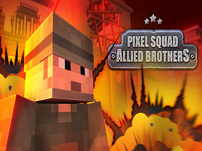 Pixel Squad  - Allied Brothers