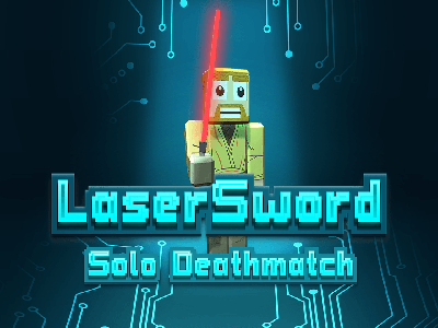 LaserSword Solo Deathmatch